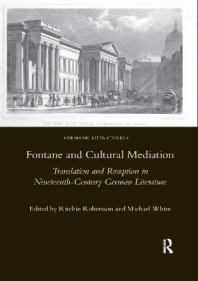 Fontane and Cultural Mediation: Translation and Reception in Nineteenth-Century German Literature book