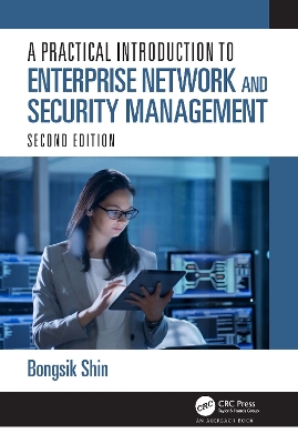 A A Practical Introduction to Enterprise Network and Security Management by Bongsik Shin