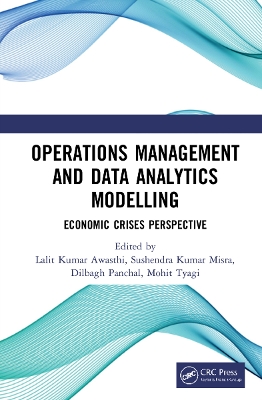 Operations Management and Data Analytics Modelling: Economic Crises Perspective by Lalit Kumar Awasthi