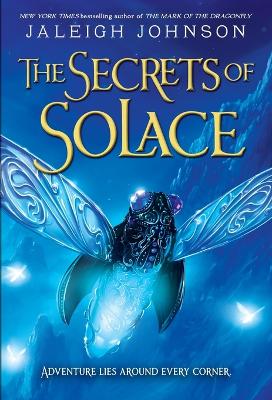 Secrets Of Solace book