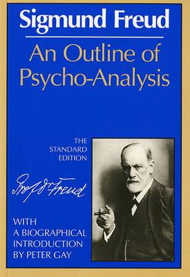 An Outline of Psycho-Analysis by Sigmund Freud