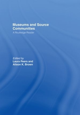 Museums and Source Communities by Alison K. Brown