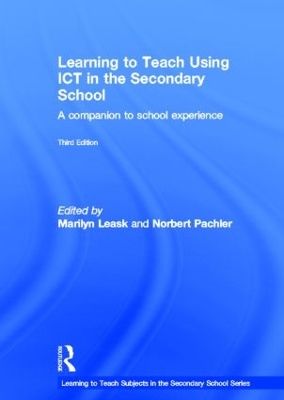 Learning to Teach Using ICT in the Secondary School book