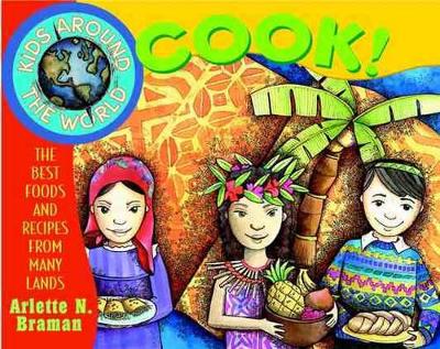 Kids Around the World Cook! book
