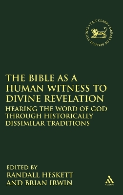 The Bible as a Human Witness to Divine Revelation by Dr. Randall Heskett