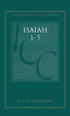 Isaiah 1-5 by Professor H.G.M. Williamson