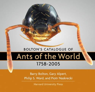 Bolton’s Catalogue of Ants of the World: 1758–2005 book