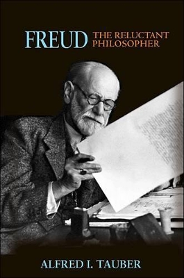 Freud, the Reluctant Philosopher book