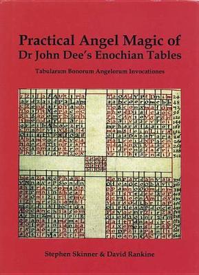 Practical Angel Magic of Dr. John Dee's Enochian Tables book