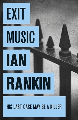 Exit Music by Ian Rankin