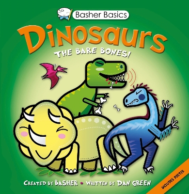 Basher Basics: Dinosaurs book