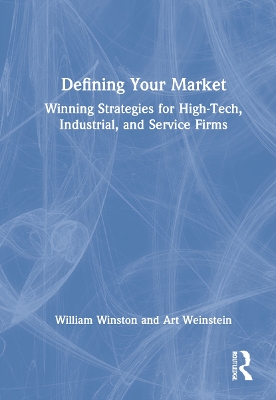 Defining Your Market by William Winston