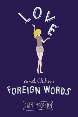 Love and Other Foreign Words book