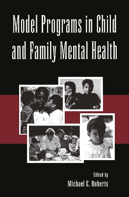 Model Programs in Child and Family Mental Health book