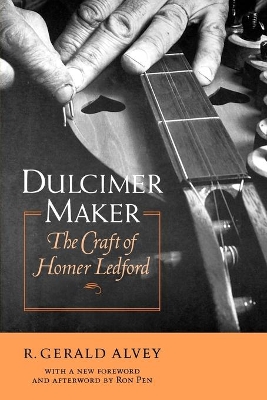 Dulcimer Maker by R Gerald Alvey