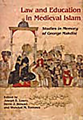 Law and Education in Medieval Islam book