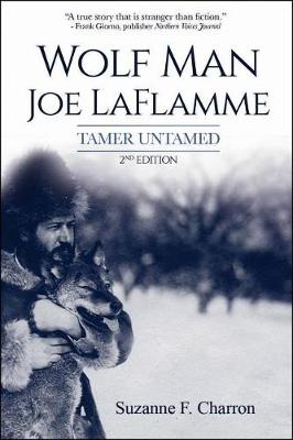 Wolf Man Joe Laflamme book