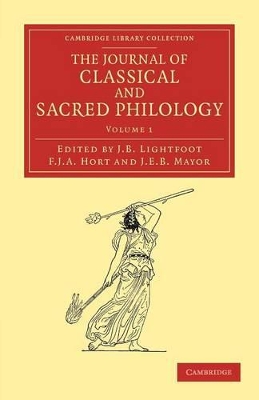 The Journal of Classical and Sacred Philology by Joseph Barber Lightfoot