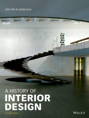 History of Interior Design, Fourth Edition by John Pile