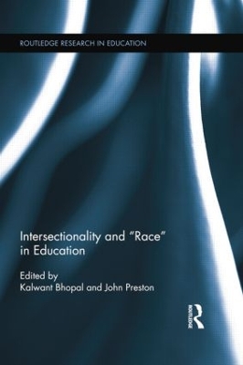 Intersectionality and Race in Education by Kalwant Bhopal