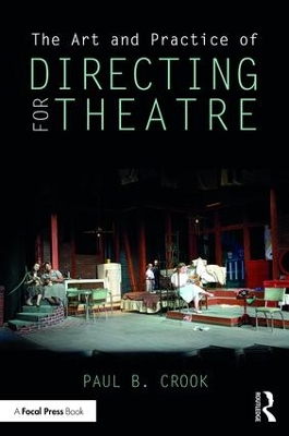Art and Practice of Directing for Theatre book