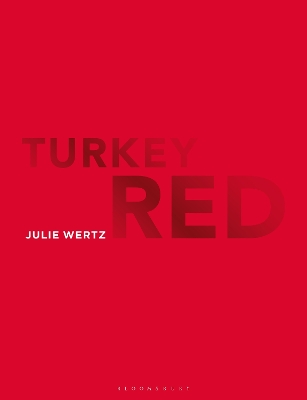 Turkey Red by Julie Wertz