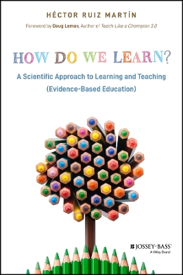 How Do We Learn?: A Scientific Approach to Learning and Teaching (Evidence-Based Education) book