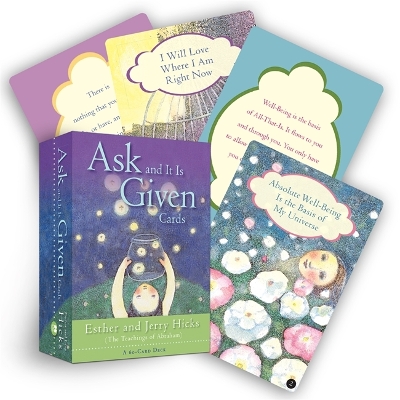 Ask And It Is Given Cards by Esther Hicks