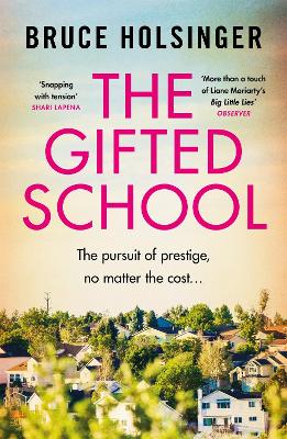 The Gifted School: 'Snapping with tension' Shari Lapena book