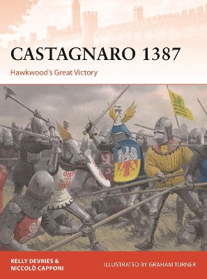 Castagnaro 1387: Hawkwood’s Great Victory book