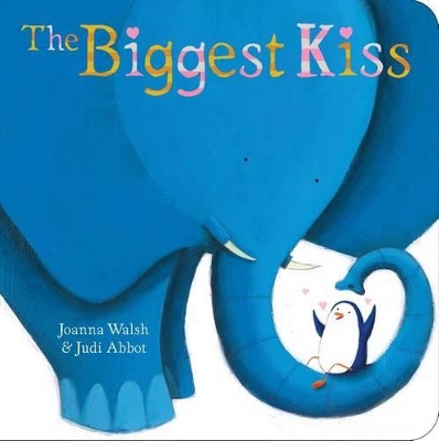 The The Biggest Kiss by Joanna Walsh