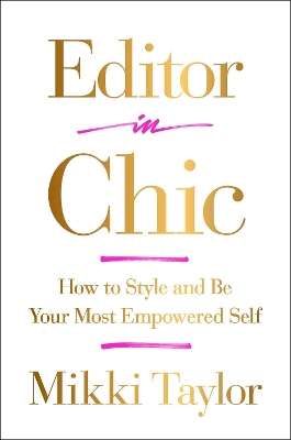 Editor in Chic by Mikki Taylor