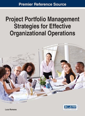 Project Portfolio Management Strategies for Effective Organizational Operations book