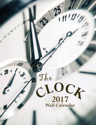 Clock 2017 Wall Calendar (UK Edition) book