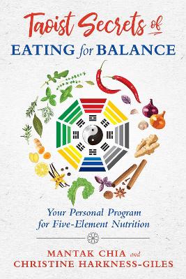 Taoist Secrets of Eating for Balance: Your Personal Program for Five-Element Nutrition book