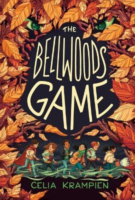 The Bellwoods Game by Celia Krampien