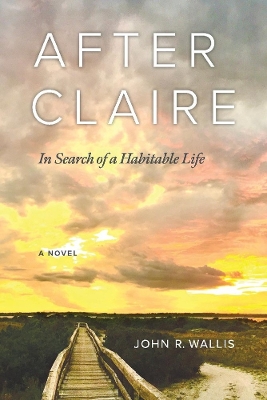 After Claire: In Search of a Habitable Life book