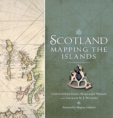 Scotland: Mapping the Islands book