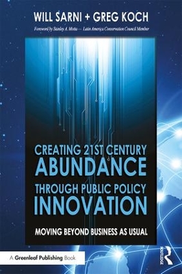 Creating 21st Century Abundance through Public Policy Innovation by William Sarni