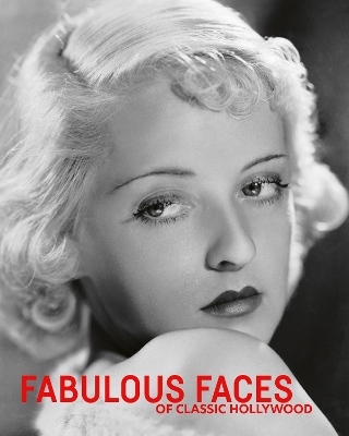 Fabulous Faces of Classic Hollywood book