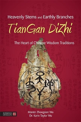 Heavenly Stems and Earthly Branches - TianGan DiZhi book