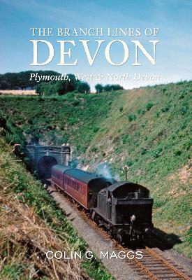 Branch Lines of Devon Plymouth, West & North Devon book