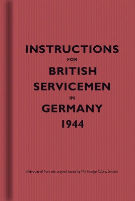 Instructions for British Servicemen in Germany, 1944 book