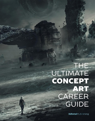 Ultimate Concept Art Career Guide book