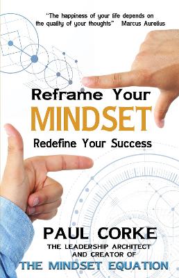 Reframe your Mindset: Redefine Your Success book