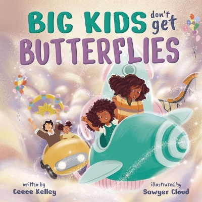 Big Kids Don't Get Butterflies book