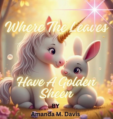 Where the Leaves Have a Golden Sheen book