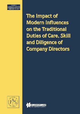 Impact of Modern Influences on the Traditional Duties of Care, Skill and Dilligence of Company Directors by Demetra Arsalidou