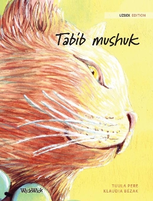 Tabib mushuk: Uzbek Edition of The Healer Cat by Tuula Pere