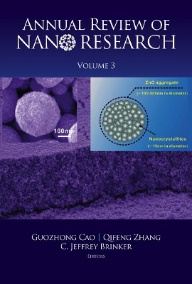 Annual Review Of Nano Research, Volume 3 book